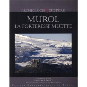 MUROL LA FORTERESSE MUETTE