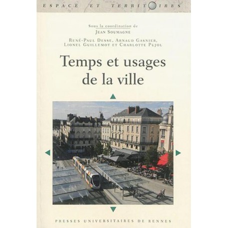 TEMPS ET USAGES DE LA VILLE