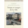 TEMPS ET USAGES DE LA VILLE