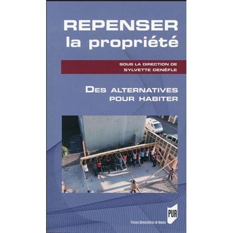 REPENSER LA PROPRIETE