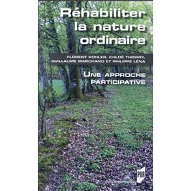 REHABILITER LA NATURE ORDINAIRE