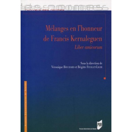 Mélanges en l'honneur de Francis Kernaleguen