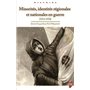 Minorités, identités régionales et nationales en guerre