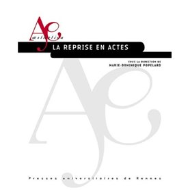 La reprise en actes