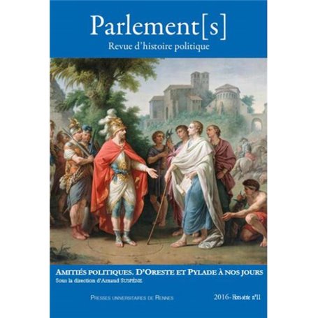 Amitiés politiques d'Oreste et Pylade à l'époque contemporaine