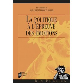 La politique à l'épreuve des émotions