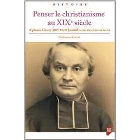 Penser le christianisme au XIXe siècle