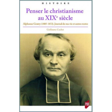 Penser le christianisme au XIXe siècle