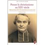 Penser le christianisme au XIXe siècle