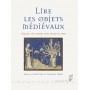 Lire les objets médiévaux