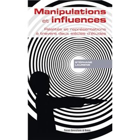 Manipulations et influences