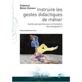 Instruire les gestes didactiques de métier