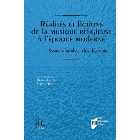 Réalités et fictions de la musique religieuse à l'époque moderne