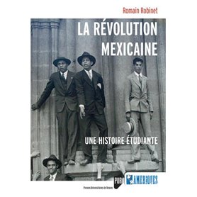 La Révolution mexicaine