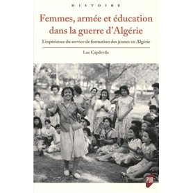 Femmes, armée et éducation dans la guerre d'Algérie