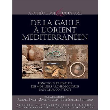 De la Gaule à l'Orient méditerranéen