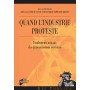 Quand l'industrie proteste