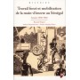 Travail forcé et mobilisation de la main-d'oeuvre au Sénégal