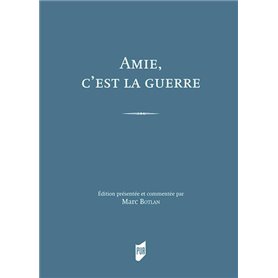 Amie, c'est la guerre