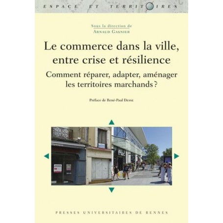 Le commerce dans la ville, entre crise et résilience