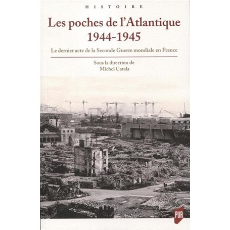 Les poches de l'Atlantique  1944-1945