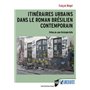 Itinéraires urbains dans le roman brésilien contemporain