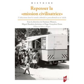 Repenser la "mission civilisatrice"