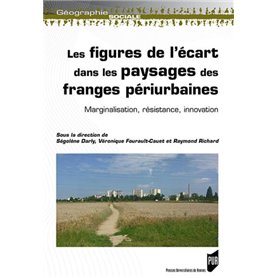 Marginalisations, résistances et innovations dans les franges périurbaines