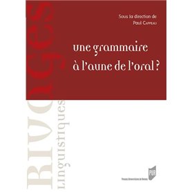 Une grammaire à l'aune de l'oral ?