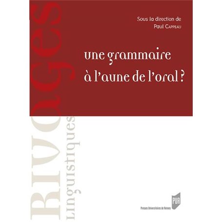 Une grammaire à l'aune de l'oral ?