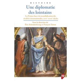 Une diplomatie des lointains