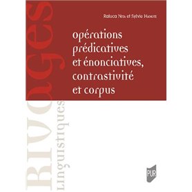 Opérations prédicatives et énonciatives, contrastivité et corpus