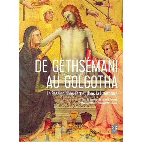 De Gethsemani au Golgotha