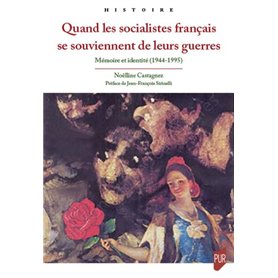 Quand les socialistes français se souviennent de leurs guerres