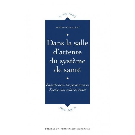 Dans la salle d'attente du système de santé