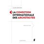 La condition internationale des architectes