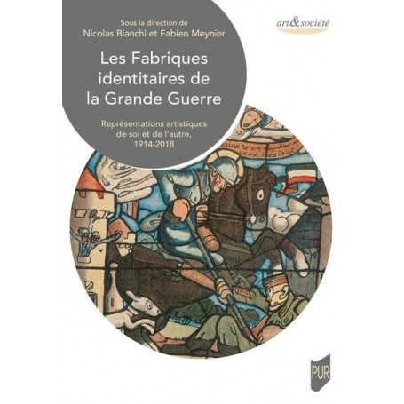 Les fabriques identitaires de la Grande Guerre