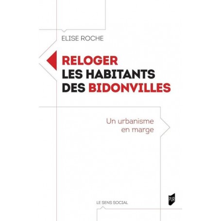 Reloger les habitants des bidonvilles