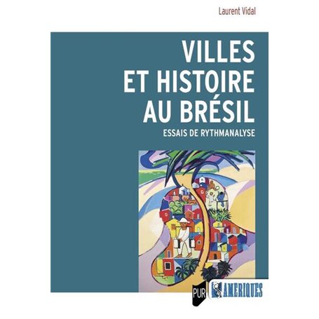 Villes et histoire au Brésil