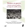 Théâtre en guerre