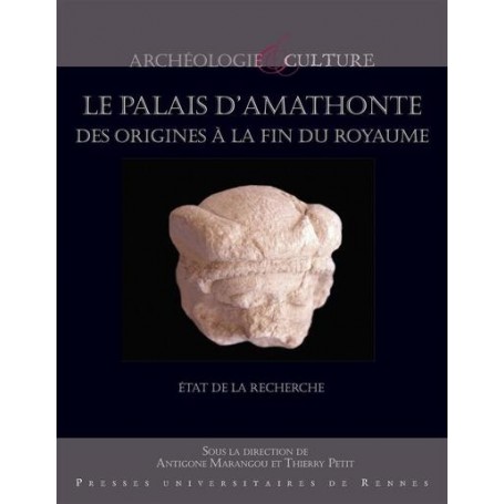 Le palais d'Amathonte, des origines à la fin de l'antiquité