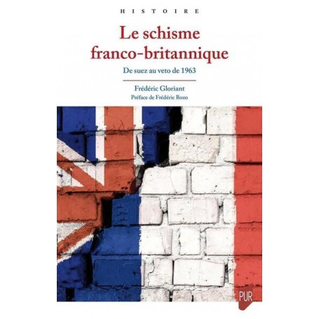 Le schisme franco-britannique