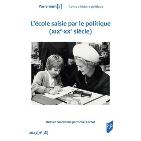 L'école saisie par le politique (XIXe-XXe siècle)