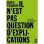 Marie Voignier Il n'est pas question d'explication