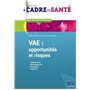 VAE: opportunités et risques