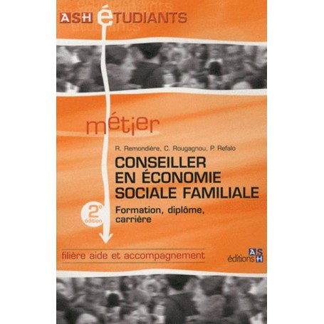 Conseiller en économie sociale familiale - 2e édition