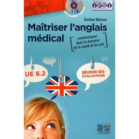 Maîtriser l'anglais médical: communiquer dans le domaine de la santé et du soin