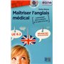 Maîtriser l'anglais médical: communiquer dans le domaine de la santé et du soin