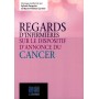 Regards d'infirmières sur le dispositif d'annonce d'un cancer