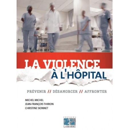 La violence à l'hôpital